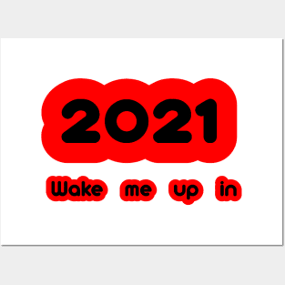 Wake me up in 2021 – Red Edition Posters and Art